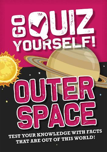 Outer Space (Go Quiz Yourself!)