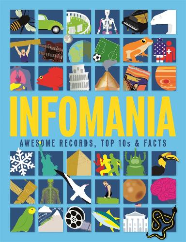 Infomania: Awesome records, top 10s and facts