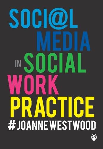 Social Media in Social Work Practice