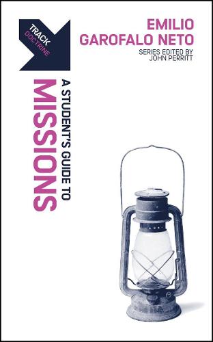 Track: Missions: A Student�s Guide to Missions