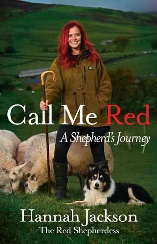 Call Me Red: A shepherd’s journey