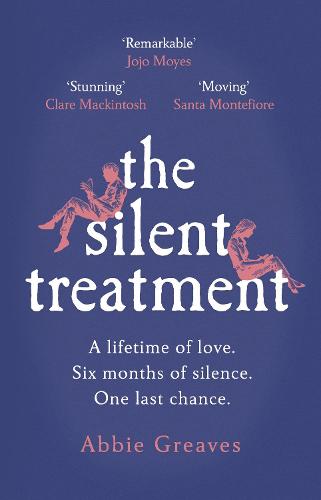 The Silent Treatment: The book everyone is falling in love with