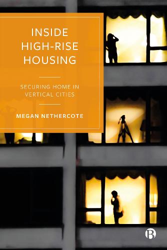 Inside High-Rise Housing: Securing Home in Vertical Cities