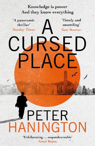A Cursed Place: A page-turning thriller of the dark world of cyber surveillance (William Carver Novels)