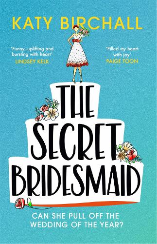 The Secret Bridesmaid: The best laugh-out-loud romantic comedy of 2021