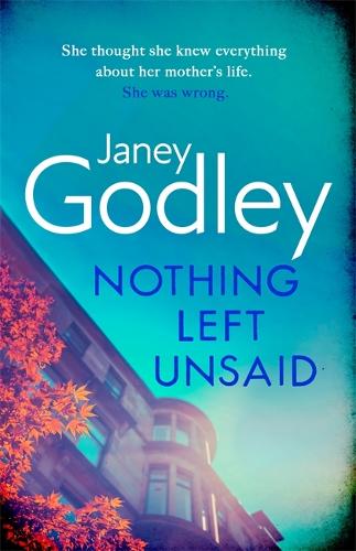 Nothing Left Unsaid: A poignant, funny and quietly devastating murder mystery