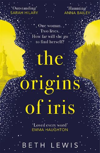 The Origins of Iris: Wild meets Sliding Doors in this unforgettable novel