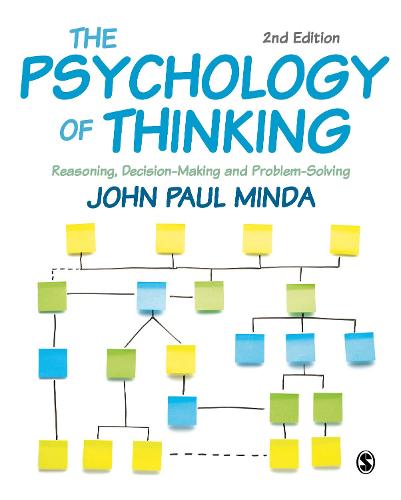 The Psychology of Thinking: Reasoning, Decision-Making and Problem-Solving