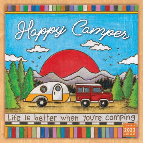 Happy Camper 2023 Calendar (WALL 16 MONTH)