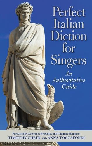 Perfect Italian Diction for Singers: An Authoritative Guide