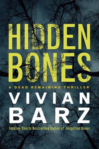 Hidden Bones: 2 (Dead Remaining)