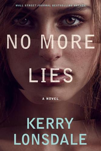 No More Lies: A Novel: 2