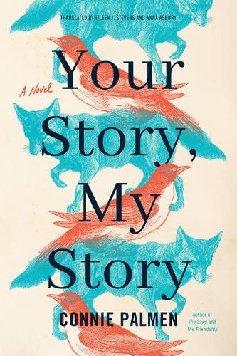 Your Story, My Story: A Novel