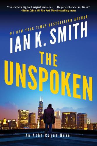 The Unspoken: An Ashe Cayne Novel: 1
