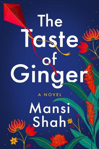 The Taste of Ginger: A Novel