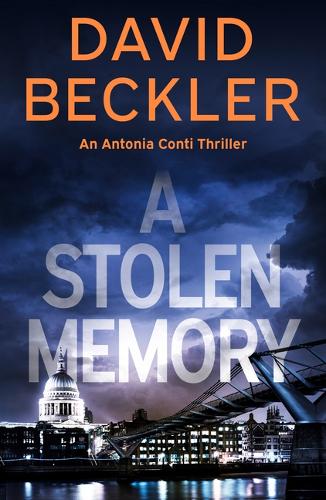 A Stolen Memory: 2 (An Antonia Conti Thriller)