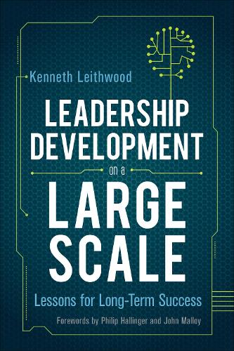 Leadership Development on a Large Scale: Lessons for Long-Term Success ()