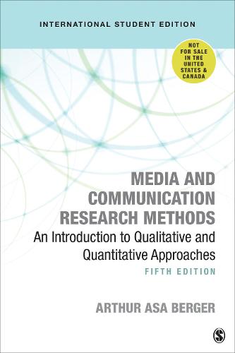 Media and Communication Research Methods - International Student Edition: An Introduction to Qualitative and Quantitative Approaches