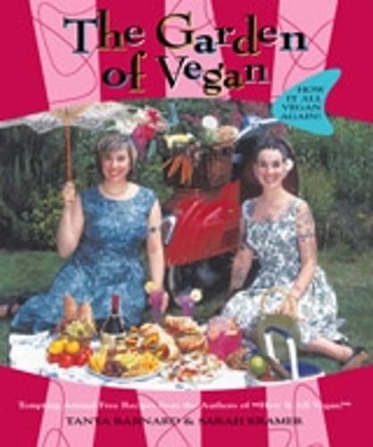 The Garden Of Vegan: How it All Vegan Again!