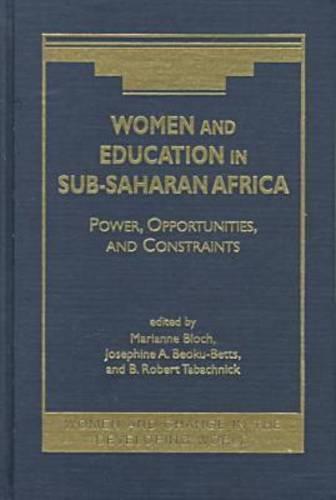 Women and Education in Sub-Saharan Africa: Power, Opportunities and Constraints (Women & Change in the Developing World)