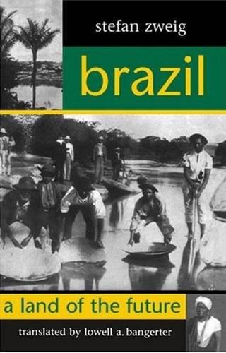 Brazil: A Land of the Future (Studies in Austrian Literature, Culture, and Thought)