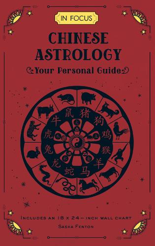 In Focus Chinese Astrology: Your Personal Guide (19)