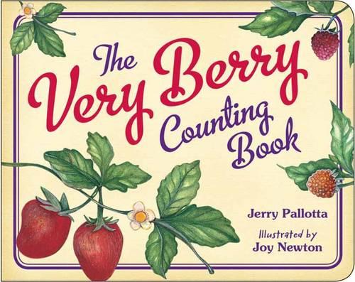 The Very Berry Counting Book: 1 (Jerry Pallotta's Counting Books)