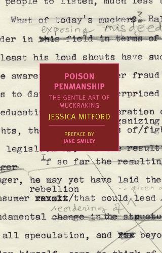 Poison Penmanship: The Gentle Art of Muckraking (New York Review Books Classics)