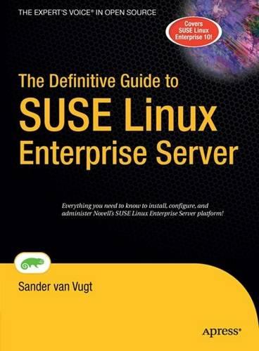 The Definitive Guide to SUSE Linux Enterprise Server (Definitive Guides (Hardcover))