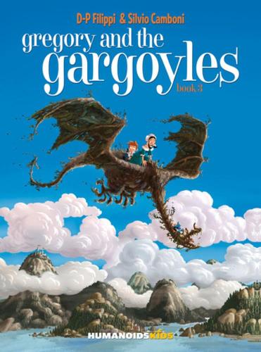 Gregory and the Gargoyles #3 ;: The Magicians' Book: Volume 3