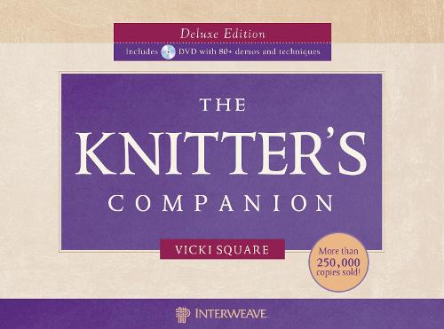 Knitter's Companion Deluxe Edition (With DVD)
