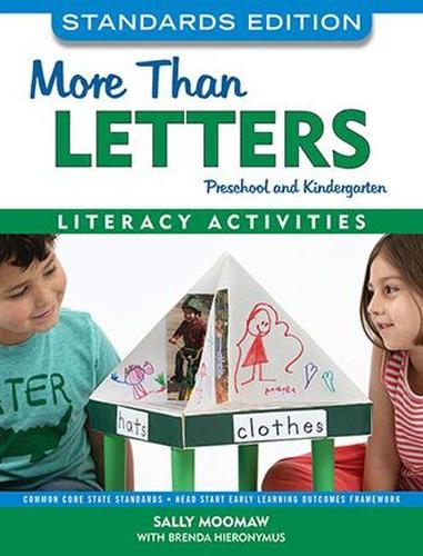 More than Letters: Preschool and Kindergarten Literacy Activities: Literacy Activities for Preschool, Kindergarten, and First Grade
