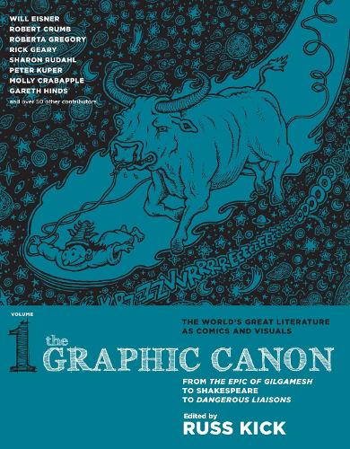Graphic Canon, The - Vol. 1 (The Graphic Canon)
