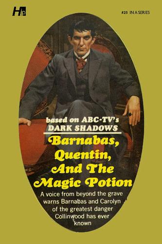 Dark Shadows the Complete Paperback Library Reprint Book 25: Barnabas, Quentin and the Magic Potion (Dark Shadows, 25)