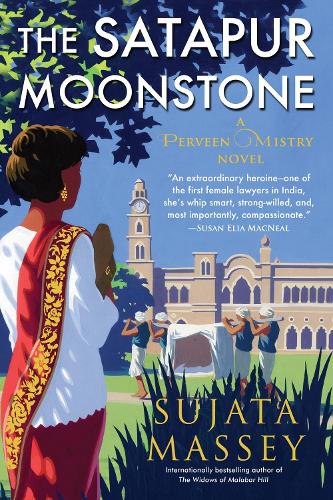 The Satapur Moonstone: Mystery of 1920s Bombay #2 (Mystery of 1920s India) (Perveen Mistry Novel)