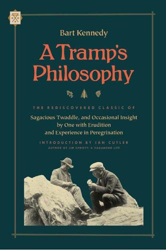 Tramp's Philosophy, A (Tramp Lit)