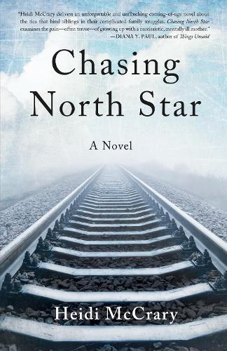 Chasing North Star: A Novel