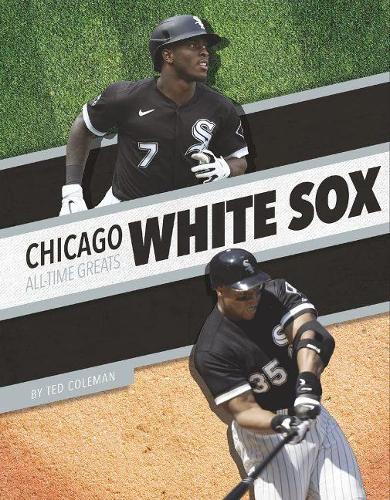 Chicago White Sox All-Time Greats (MLB All-Time Greats Set 2)
