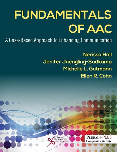 Fundamentals of AAC: A Case-Based Approach to Enhancing Communication