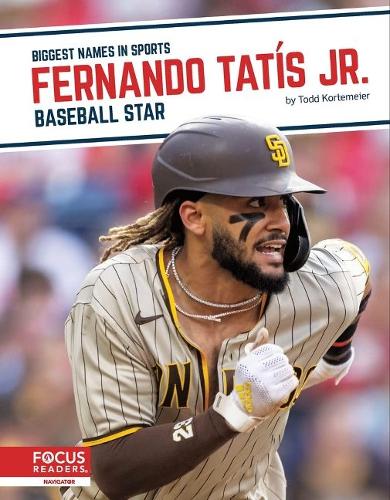 Fernando Tat�s Jr.: Baseball Star (Biggest Names in Sports (Set 7))