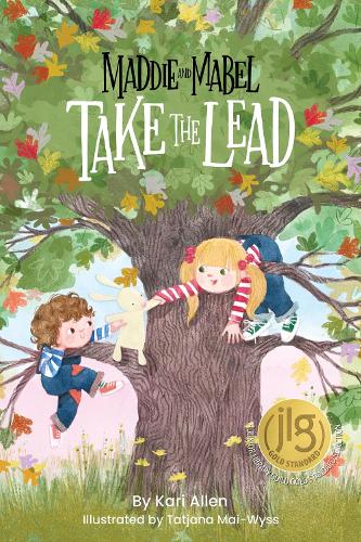 Maddie and Mabel Take the Lead: Book 2 (Maddie and Mabel, 2)