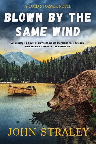 Blown by the Same Wind: 4 (A Cold Storage Novel)