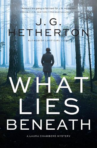 What Lies Beneath: A Laura Chambers Novel: 2