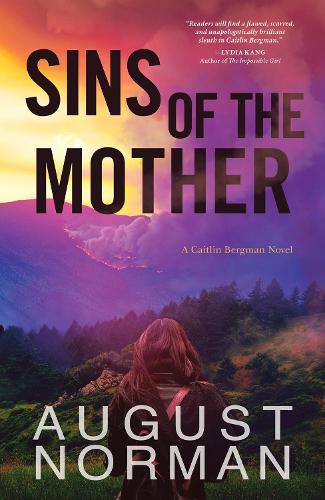 Sins of the Mother: A Caitlin Bergman Novel: 2