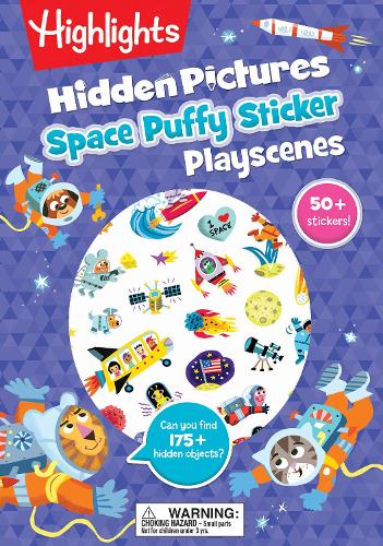 Space Hidden Pictures Puffy Sticker Playscenes (Highlights Puffy Sticker Playscenes): Playscenes 50+ Stickers!