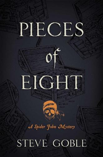 Pieces of Eight (Spider John Mystery)