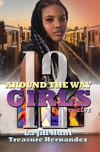Around The Way Girls 12 (Urban Books, 12)