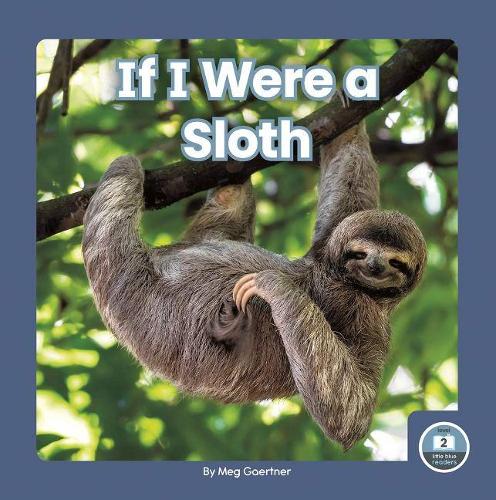If I Were a Sloth (9781646193196)