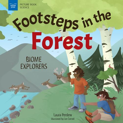 Footsteps in the Forests: Biome Explorers (Picture Book Science)