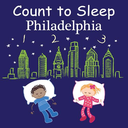 Count to Sleep Philadelphia (Good Night Our World)
